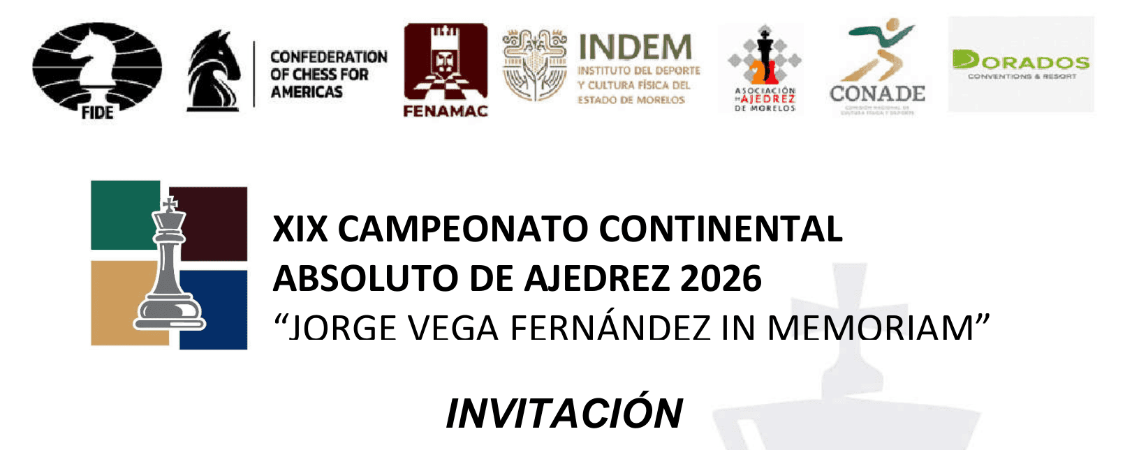 XIX CAMPEONATO CONTINENTAL ABSOLUTO DE AJEDREZ 2026 “JORGE VEGA FERNÁNDEZ IN MEMORIAM”